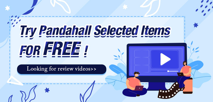 Try Pandahall Selected Products For Free!
