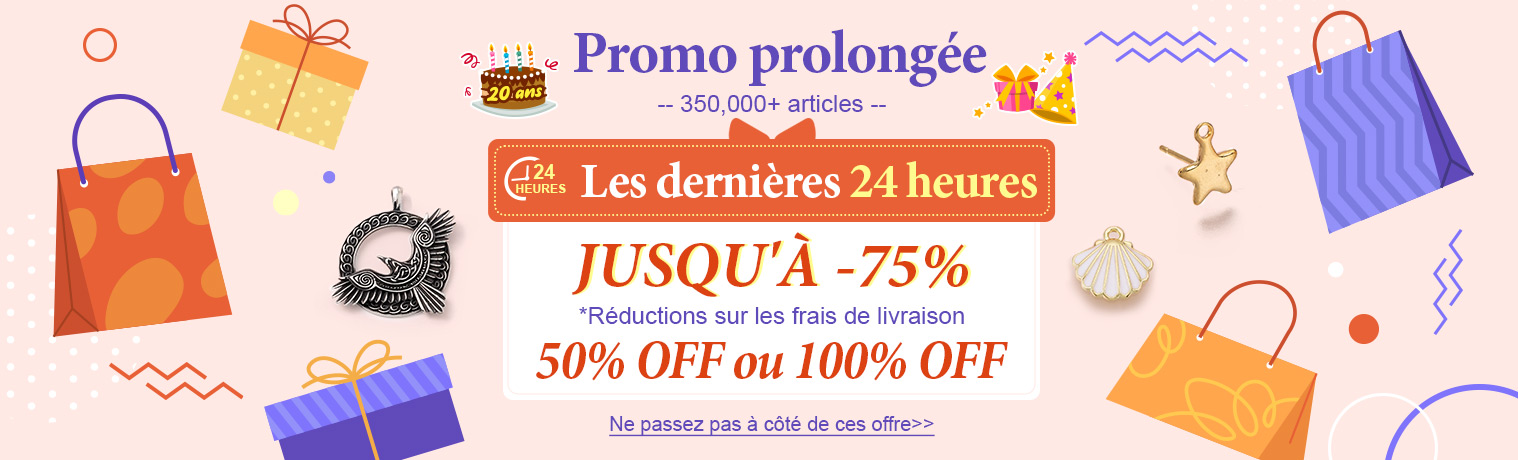 Promo prolongée
Les dernières 48 heures
350,000+ articles 
JUSQU'À -75%
*Réductions sur les frais de livraison 
50% OFF ou 100% OFF
Ne passez pas à côté de ces offre>>