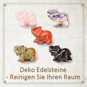 Deko Edelsteine - Reinigen Sie Ihren Raum