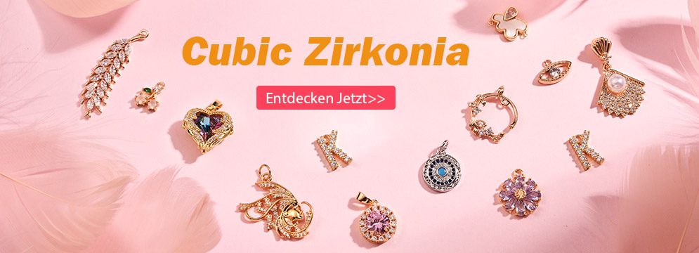 Cubic Zirkonia
Entdecken Jetzt>>