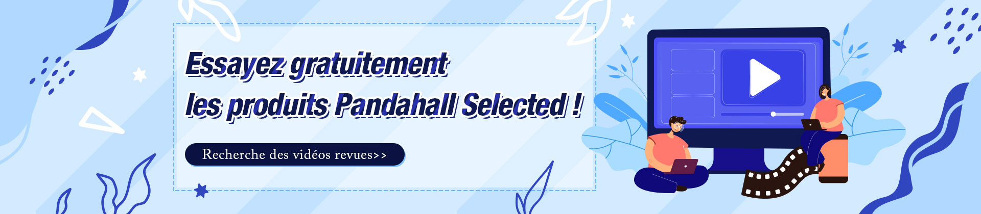 Essayez gratuitement les produits Pandahall Selected !