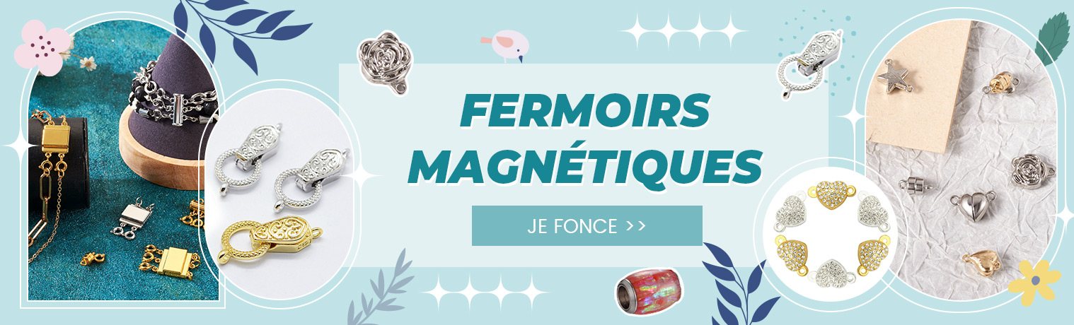 Fermoirs Magnétiques