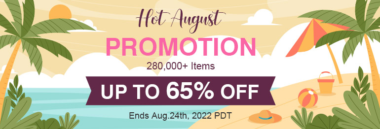 August Promotion Up to 65%OFF