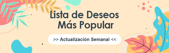 Lista de Deseos Más Popular
>> Actualización Semanal <<