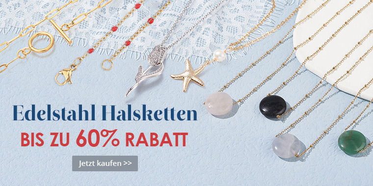 Edelstahl Halsketten
Bis zu 60% Rabatt
Jetzt kaufen>>