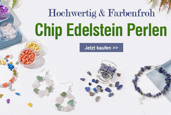 hochwertig & farbenfroh
Chip Edelstein Perlen
Jetzt kaufen>>